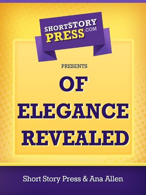 cover image of Of Elegance Revealed